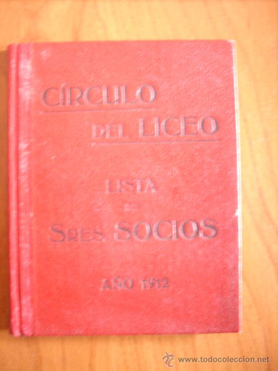 Music magazines: CIRCULO DEL LICEO- LISTA DE SOCIOS. A&Ntilde;O 1912