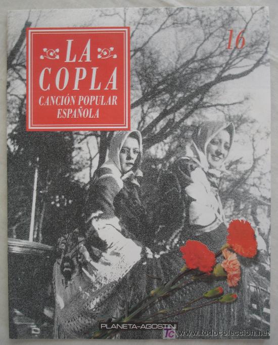 Magazines de musique: LA COPLA CANCION POPULAR ESPA&Ntilde;OLA N&ordm;16. -1991.