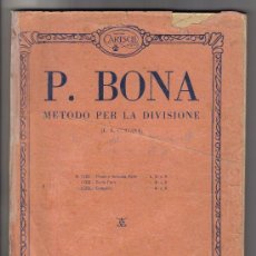 Revistas de música: METODO COMPLETO PER LA DIVISIONE - PASQUALE BONA - MILANO 1929