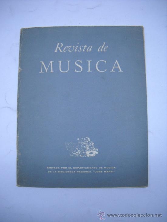 Music magazines: REVISTA DE M&Uacute;SICA TRIMESTRAL A&Ntilde;O II N&ordm; 1. ENERO 1961 BIBLIOTECA J.MART&Iacute;,LA HABANA(CUBA)