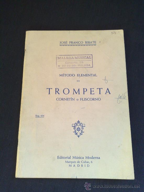 Revistas de m&uacute;sica: LIBRO METODO ELEMENTAL DE TROMPETA, CORNETIN O FLISCORNO EDITORIAL MUSICA MODERNA 1982