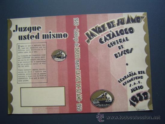 Music magazines: LA VOZ DE SU AMO - CATALOGO GENERAL DE DISCOS - COMPA&Ntilde;&Iacute;A DEL GRAMOFONO S.A.E. - JULIO 1930