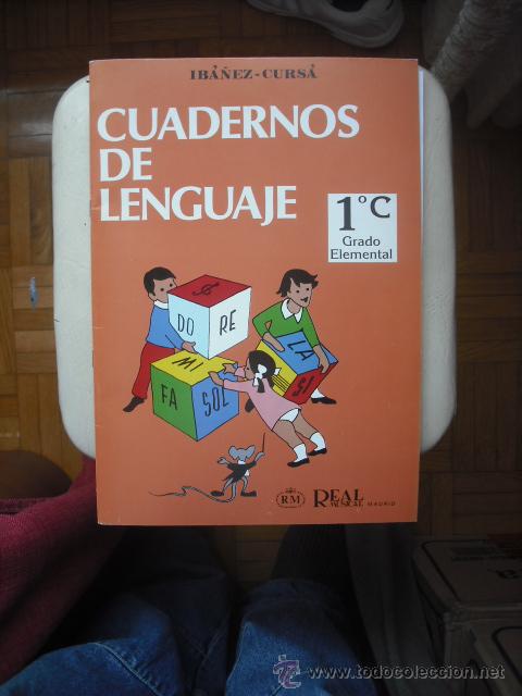 Magazines de musique: CUADERNOS DE LENGUAJE 1&ordm; C GRADO ELEMENTAL PORAMANDO MAYOR IB&Aacute;&Ntilde;EZ Y DIONISIO DE PEDRO CURS&Aacute;