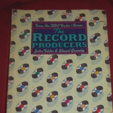 Revistas de música: THE RECORD PRODUCERS - JOHN TOBLER & STUART GRUNDY - ESCRITO EN INGLES. Lote 28141622