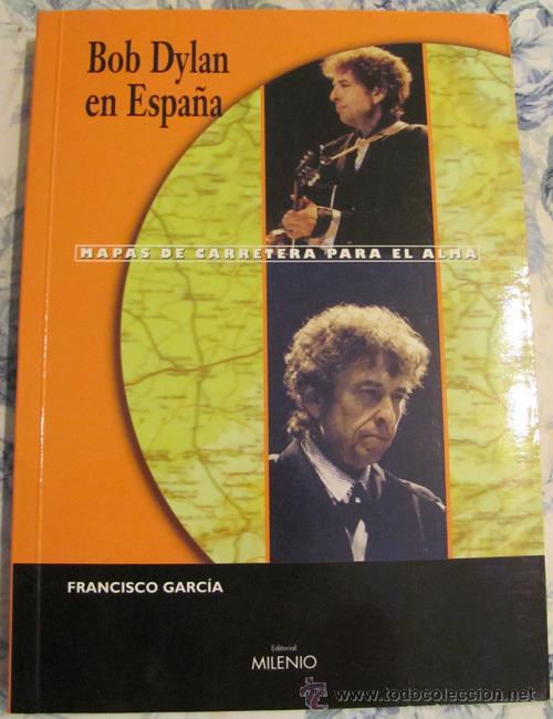 Revistas de m&uacute;sica: BOB DYLAN EN ESPA&Ntilde;A - LIBRO 2000