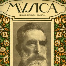 Revistas de música: MÚSICA. ÁLBUM-REVISTA MUSICAL, 1 ENERO 1917. NÚMERO DEDICADO AL MAESTRO BRETÓN