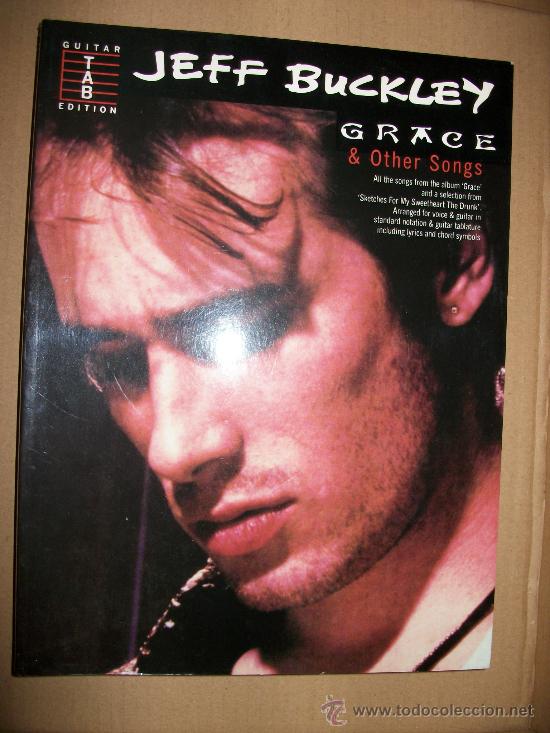Magazines de musique: JEFF BUCKLEY - GRACE& OTHER SONGS - GUITAR TABLATURE EDITION - 111 PAG - LIBRO