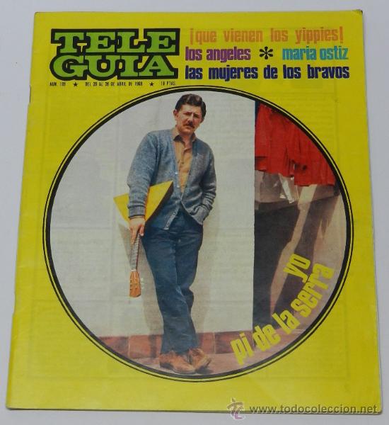Music magazines: REVISTA TELE GUIA. NUMERO 169. A&Ntilde;O 1968. CON POSTER DE PI DE LA SERRA, 48 PAG. MIDE 26 X 21,5 CMS.