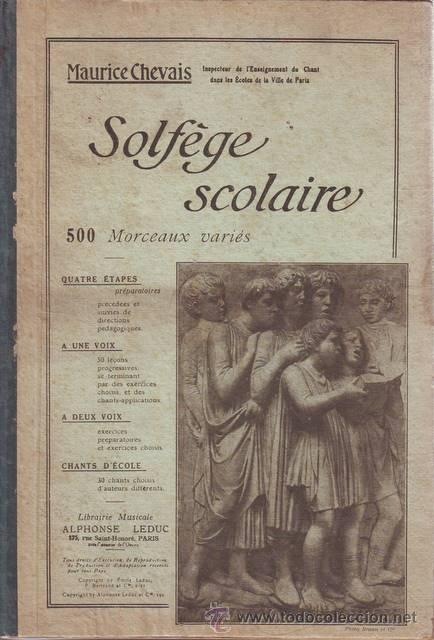 Magazines de musique: CHEVAIS, Maurice: SOLFEGE SCOLAIRE. 500 morceaux vari&eacute;s. 1922