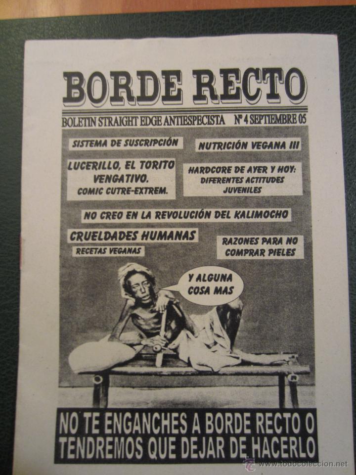 Magazines de musique: FANZINE BORDE RECTO BOLETIN STRAIGHT EDGE ANTIESPECISTA HARDCORE N&ordm;4