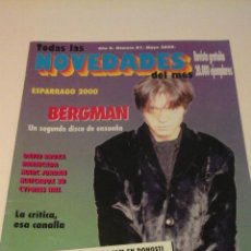 Revistas de música: TODAS LAS NOVEDADES Nº 81. MAY 2000. BERGMAN, BARRICADA, ESPARRAGO 2000...