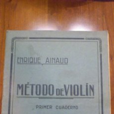 Revistas de música: METODO DE VIOLIN DE ENRIQUE AINAUD-EDITORIAL BOILEAU. Lote 49585247