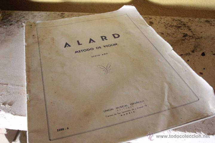 Revistas de m&uacute;sica: ALARD - METODO DE VIOLIN - SEXTO A&Ntilde;O - UNION MUSICAL ESPA&Ntilde;OLA - A&Ntilde;OS 40