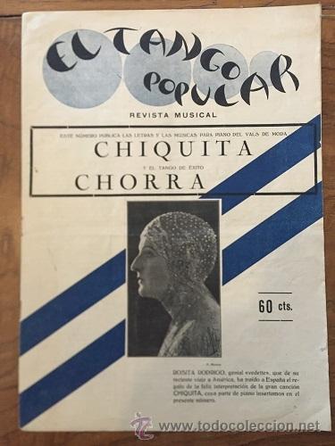 Music magazines: REVISTA EL TANGO POPULAR A&Ntilde;O I N&ordm;2  LETRA Y M&Uacute;SICA DEL VALS CHIQUITA Y EL TANGO CHORRA