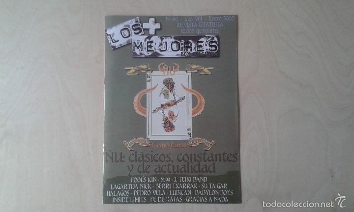 Revistas de m&uacute;sica: LOS + MEJORES n&ordm; 40 --A&ntilde;o VIII, 2000 -- [ &Ntilde;u, J. Teixi Band, Lagartija Nick, Su Ta Gar, Fe de Ratas]