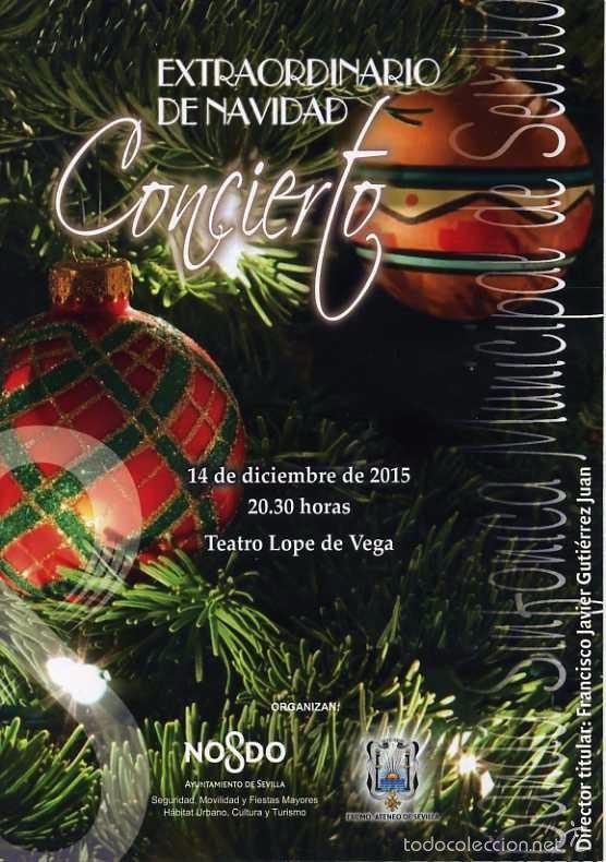 Magazines de musique: PROGRAMA CONCIERTO EXTRAORDINARIO NAVIDAD 2015 SEVILLA