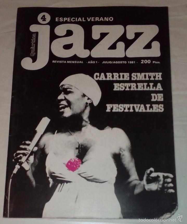 Music magazines: N&ordm; 4 de la revista QU&Aacute;RTICA JAZZ. a&Ntilde;O 1. 1981.