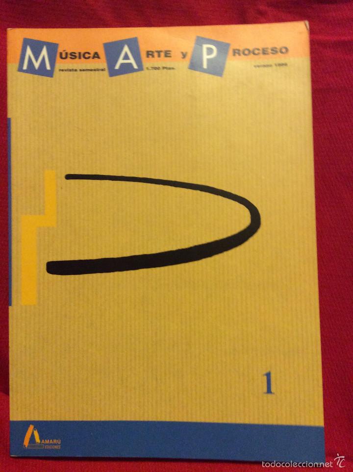 Music magazines: Revista &ldquo;M&uacute;sica, Arte y Proceso&rdquo; N&ordm; 1
