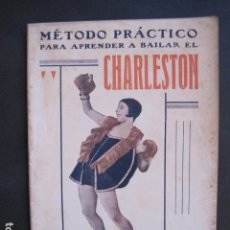 Revistas de música: CHARLESTON - METODO PRACTICO APRENDER A BAILAR CHARLESTON - VER FOTOS - (V-8188)