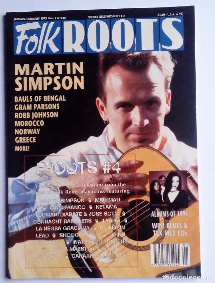 Music magazines: FOLK ROOTS  N&Uacute;MS. 1397140 (1995)    MARTIN SIMPSON-MOROCCO-GRAM PARSONS-NORWAY....