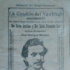 Revistas de música: LA CANCION DEL NAUFRAGO CARLOS ARNICHES, FERNANDEZ SAW Y ENRIQUE MORERA GALERIA DE ARGUMENTOS 1903