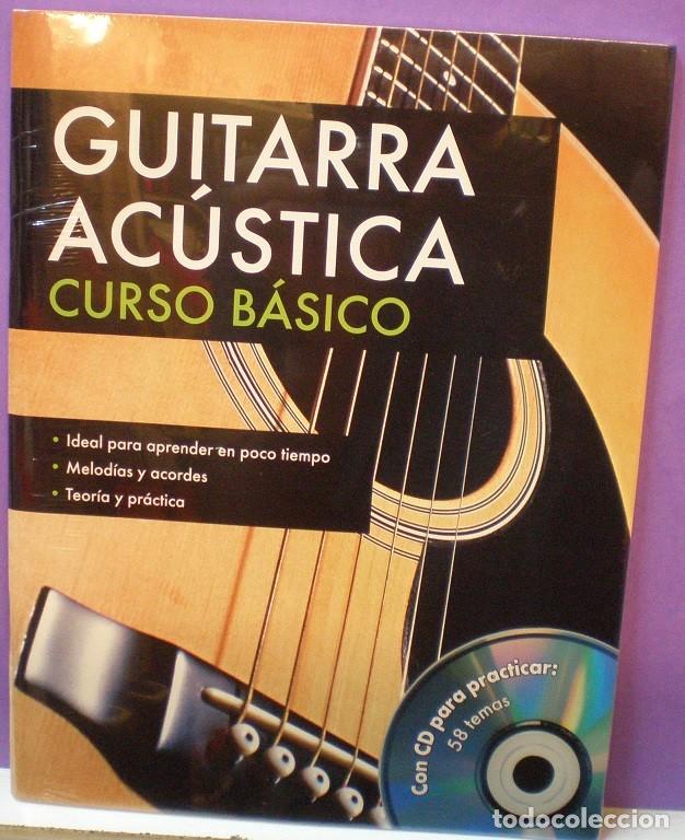 Revistas de m&uacute;sica: Guitarra Ac&uacute;stica Curso B&aacute;sico - Incluye CD para practicar 58 temas. Precintado.