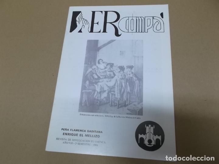 Music magazines: ER COMPA &ndash; PE&Ntilde;A FLAMENCA GADITANA ENRIQUE EL MELLIZO (REVISTA) (FOTO ADICIONAL CON SUMARIO) A&Ntilde;O &ndash; 2&ordm;