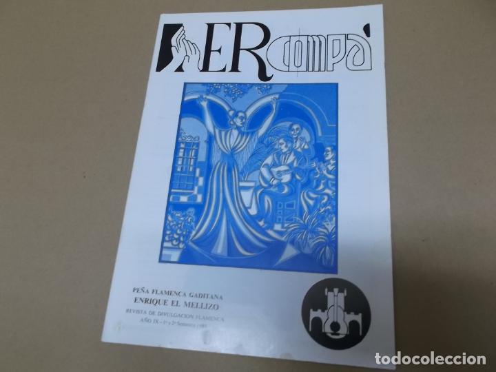 Music magazines: ER COMPA &ndash; PE&Ntilde;A FLAMENCA GADITANA ENRIQUE EL MELLIZO (REVISTA) (FOTO ADICIONAL CON SUMARIO) A&Ntilde;O &ndash; 1&ordm;