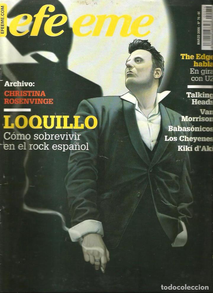 Revistas de m&uacute;sica: REVISTA MUSICAL EFE EME NUM.76  ( LOQUILLO, CRISTINA ROSENVINGE, U2, KIKI D'AKI, TALKING HEADS,