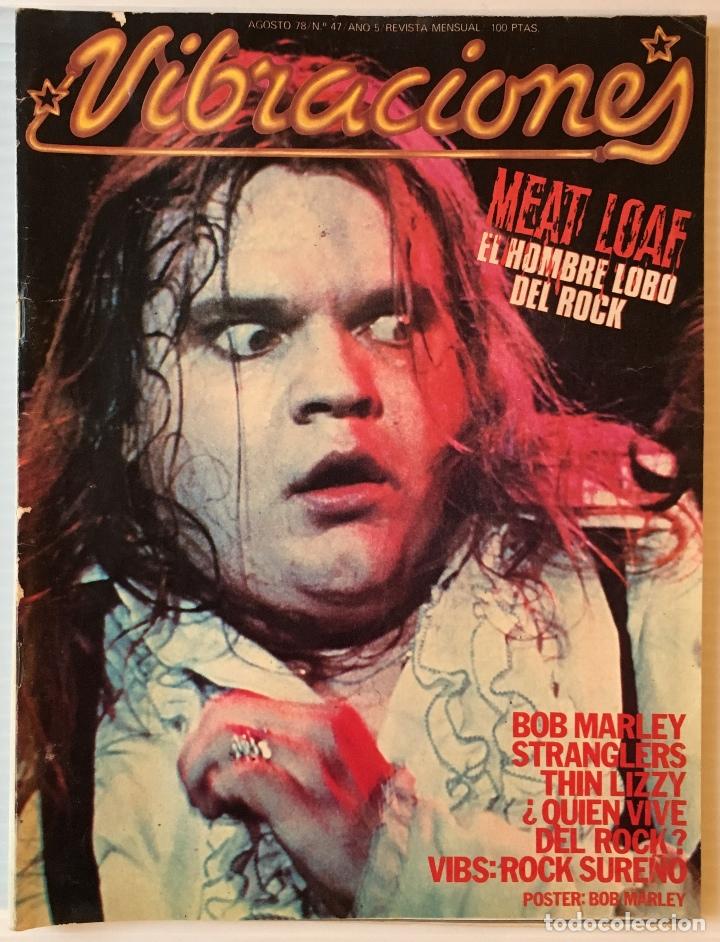 Magazines de musique: VIBRACIONES. AGOSTO 78. N&ordm;: 47. MEAT LOAF. CONTIENE POSTER. REVISTA DE ROCK.