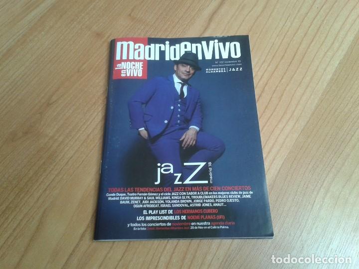 Magazines de musique: Madrid en Vivo -- n&ordm; 102 -- Noviembre 2018 -- Tendencias Jazz, Astrid Jones, Pedro C&oacute;rdoba, Versilia