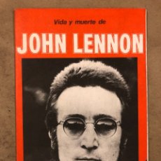 Revistas de música: VIDA Y MUERTE DE JOHN LENNON. INCLUYE POSTER DESPLEGABLE. MUY BUEN ESTADO.