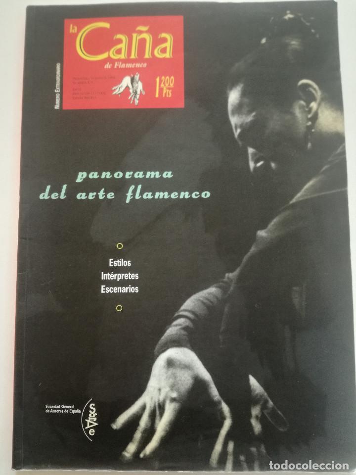 Magazines de musique: LA CA&Ntilde;A DE FLAMENCO - Numero extraordinario 8 y 9 - REVISTA SGAE 1994 // EL SORDERA PIRI&Ntilde;ACA JEREZ