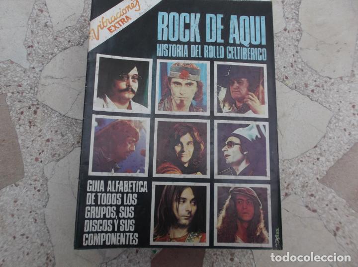 Magazines de musique: vibraciones extrra rock de aqui,historia del rollo celtiberico,guia alfabetica de todos los grupos