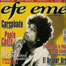Revistas de música: [REVISTA] EFE EME, 6 (ABRIL 1999). BOB DYLAN, ROCK PROGRESIVO ESPAÑOL: SMASH Y MÁQUINA!, DESECHABLES