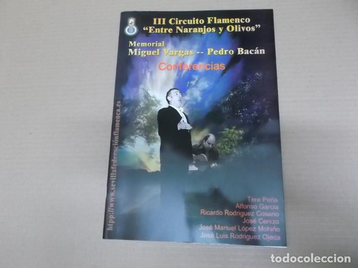 Magazines de musique: III CIRCUITO FLAMENCO ENTRE NARANJOS Y OLIVOS (REVISTA) MEMORIAL MIGUEL VARGAS Y PEDRO BACAN A&Ntilde;O &ndash; 2