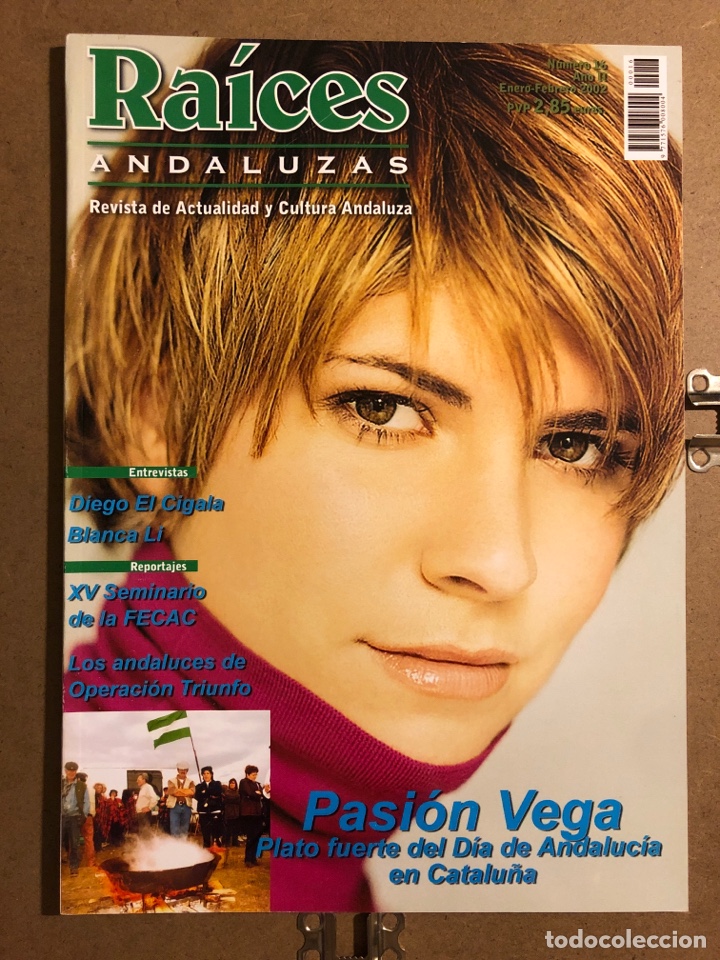 Magazines de musique: RA&Iacute;CES ANDALUZAS N&deg; 16 ( ENERO-FEBRERO 2002). PASI&Oacute;N VEGA, DIEGO EL CIGALA, BLANCA LI, ANDALUCES