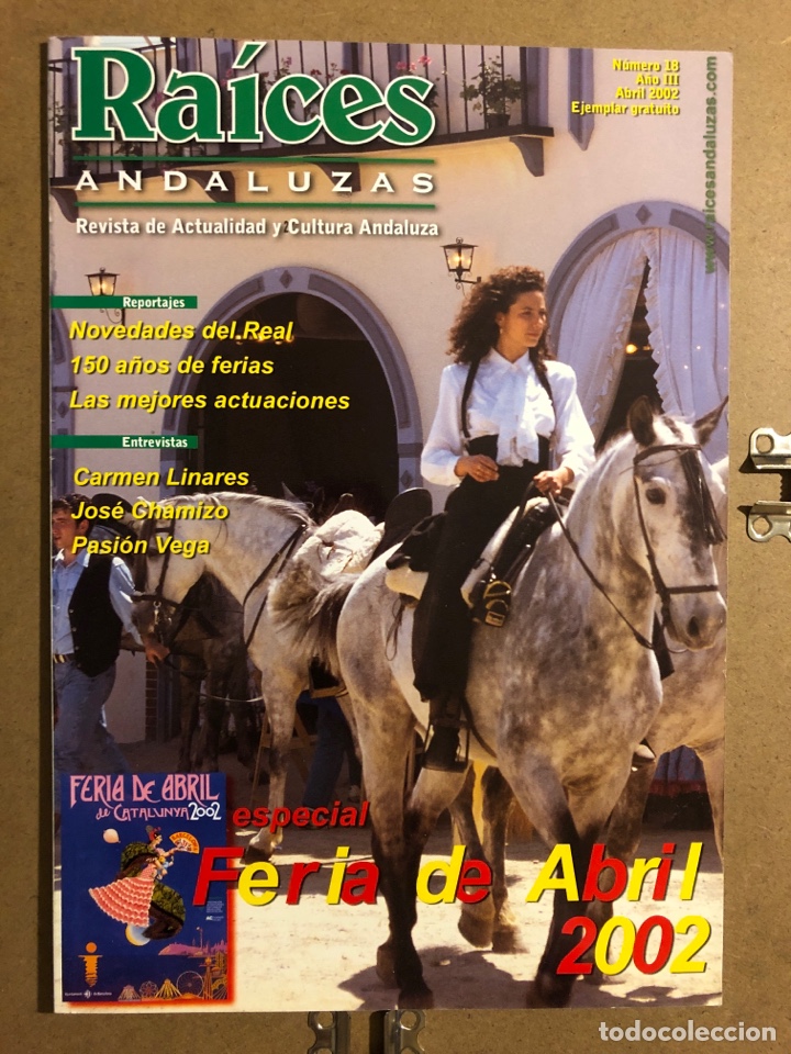 Revistas de m&uacute;sica: RA&Iacute;CES ANDALUZAS N&deg; 18 (ABRIL 2002). ESPECIAL FERIA DE ABRIL, PASI&Oacute;N VEGA, CARMEN LINARES,...