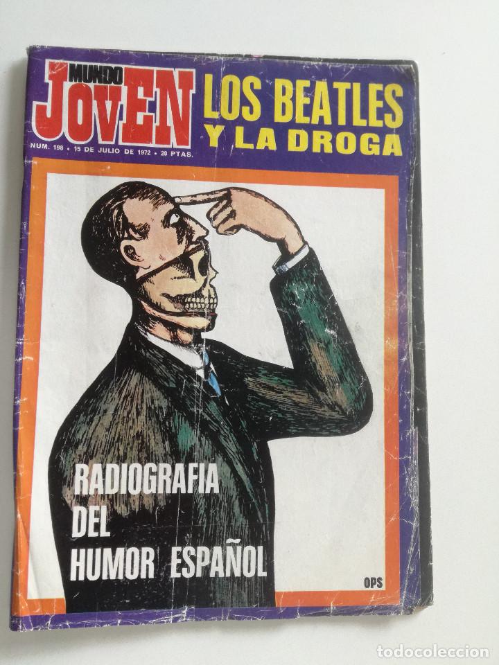 Magazines de musique: MUNDO JOVEN N&ordm; 198 - 15 JUL 1972 // LOS BEATLES Y LA DROGA // JOHN CONGOS LOS CANARIOS ROCK POP PROG