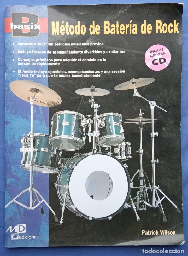 Music magazines: M&eacute;todo de bater&iacute;a de rock. Patrick Wilson. MD Ediciones, 2007. 64 p&aacute;ginas. Incluye CD