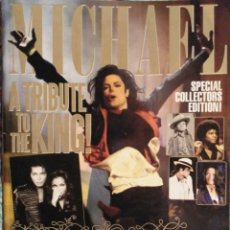 Revistas de música: ESPECIAL ''MICHAEL JACKSON. A TRIBUTE TO THE KING!'' (2009) - CON PÓSTERS. Lote 203307322