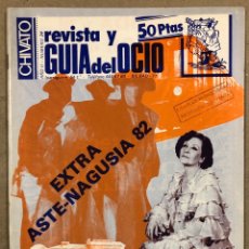 Revistas de música: CHIVATO N° 24 (1982) REVISTA Y GUÍA DEL OCIO DE BILBAO; ESPECIAL ASTE NAGUSIA ‘82, BANDAS BARCELONA,. Lote 212370080