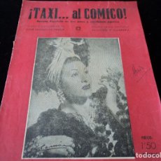 Revistas de música: TAXI.. AL COMICO, GEMA DEL RIO, JUAN TENA, MERCEDES MOZART, RINA CELI, MARUJA TAMAYO Y ALADY