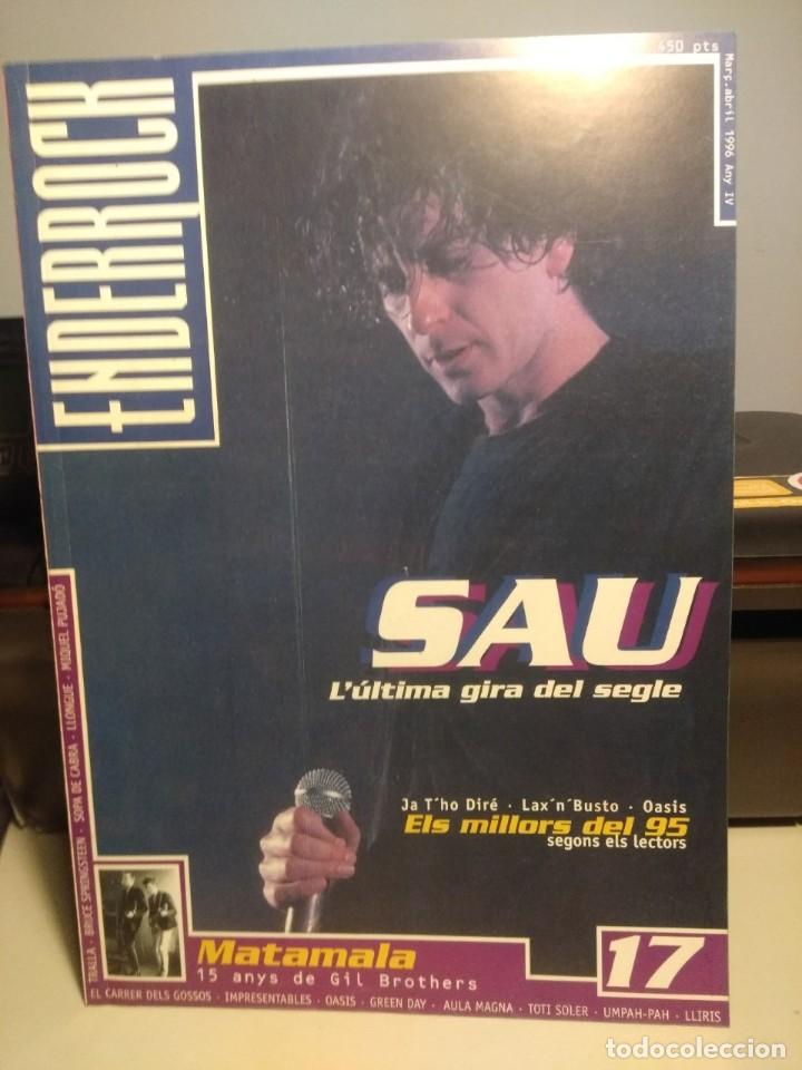 Music magazines: ENDERROC 17 : SAU + MATAMALA + IMPRESENTABLES + TOTI SOLER + GOSSOS + AULA MAGNA + GOSSOS