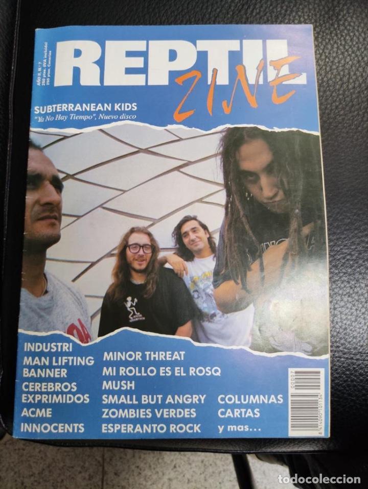 Riviste di musica: REPTIL ZINE N&ordm; 7, SUBTERRANEAN KIDS, INDUSTRI, MAN LIFTING, CEREBROS EXPRIMIDOS, ACME, INNOCENTS