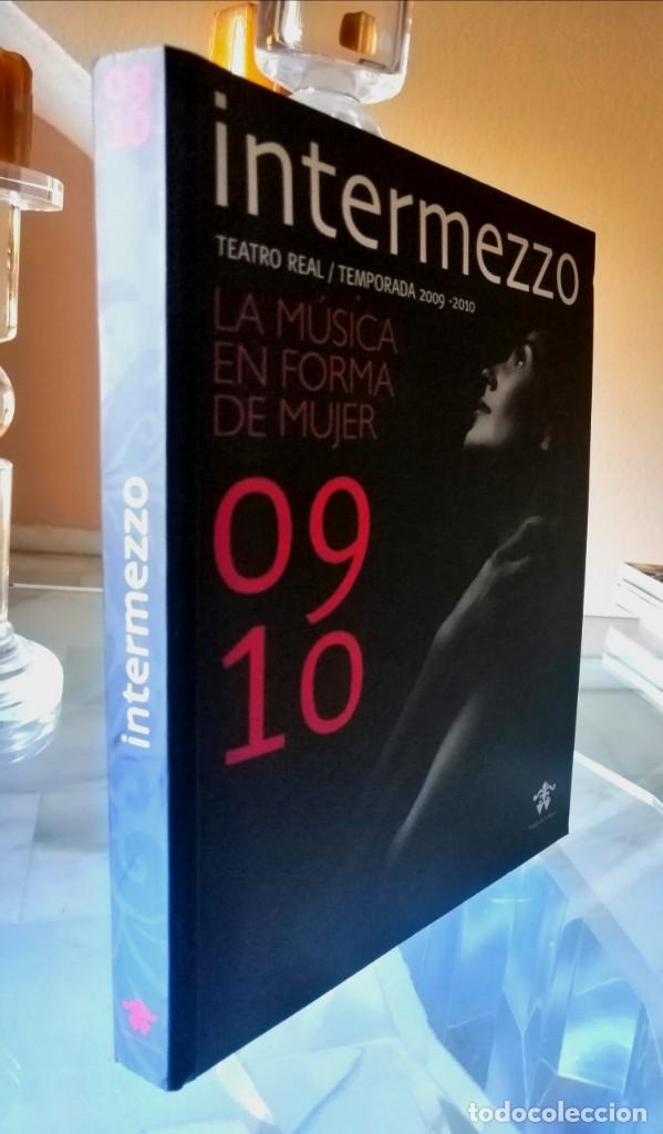 Music magazines: INTERMEZZO - TEMPORADA DE &Oacute;PERA 2009-2010 DEL TEATRO REAL DE MADRID - AMIGOS DE LA &Oacute;PERA