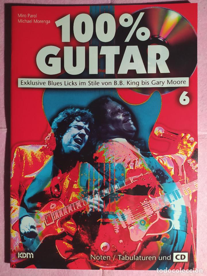 Magazines de musique: REVISTA 100% GUITAR - N&ordm; 6 + CD - Tablature - Stile B.B.King bis - Gary Moore