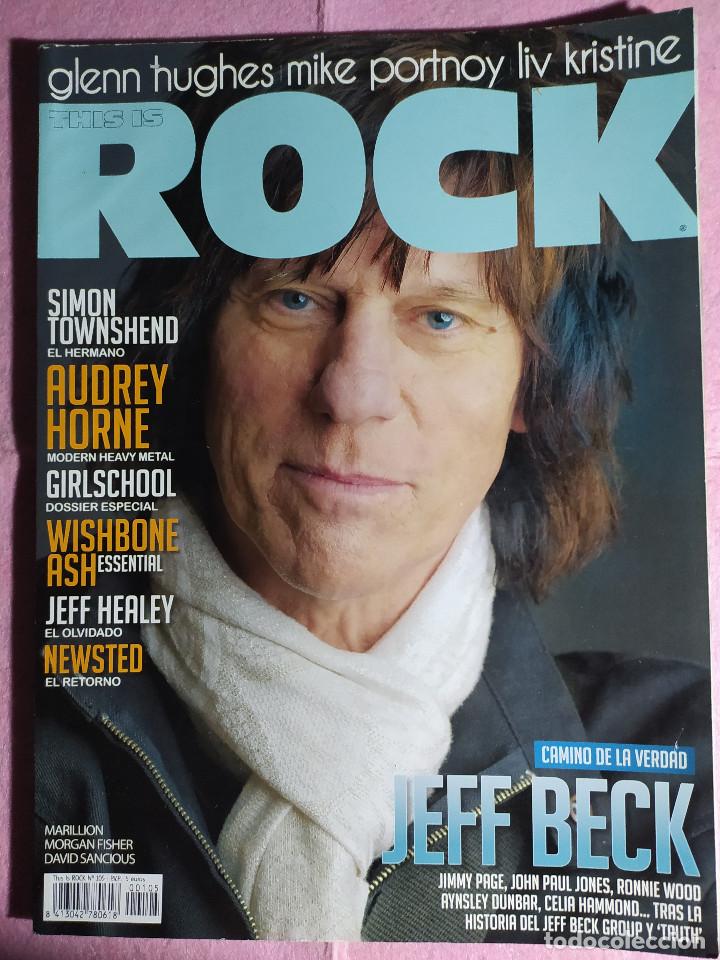 Magazines de musique: MAGAZINE THIS IS ROCK 105 - Jeff Beck - Glenn Hughes - Mike Portnoy - Liv kristine - Newsted