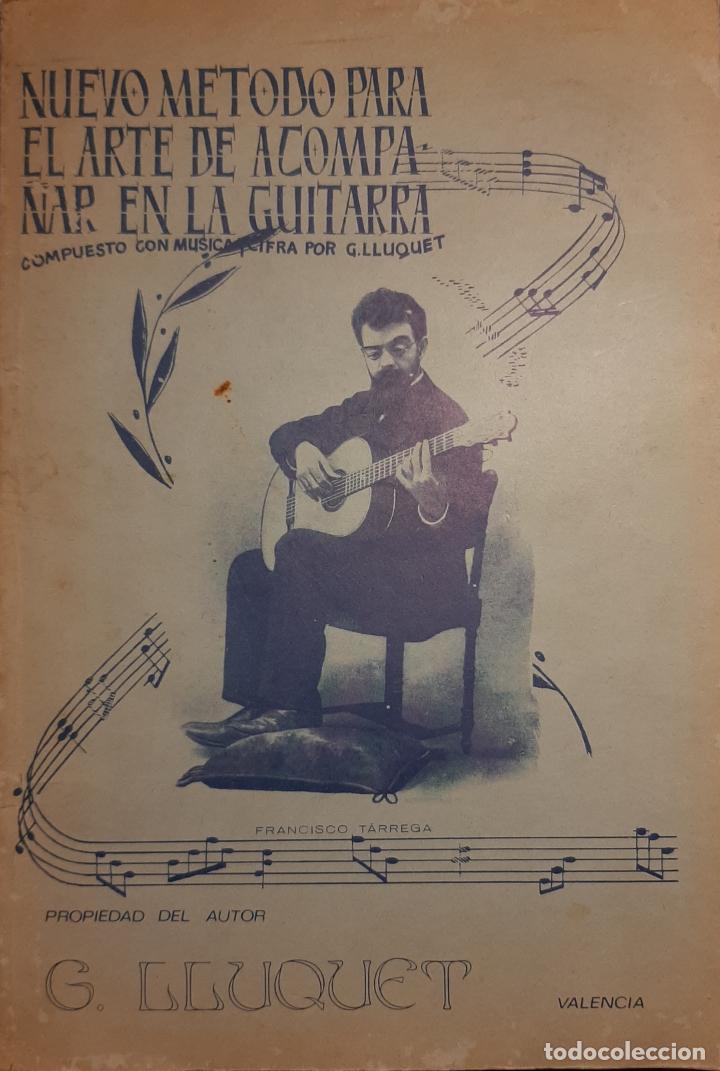 Magazines de musique: NUEVO M&Eacute;TODO PARA EL ARTE DE ACOMPA&Ntilde;AR EN LA GUITARRA - GUILLERMO LLUQUET 1975
