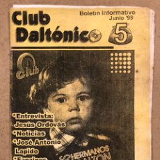 Revistas de música: CLUB DALTÓNICO N° 5 (SEVILLA 1999). FANZINE ORIGINAL; LOS HERMANOS DALTON, JESÚS ORDOVAS, J.A. LAPID. Lote 246715890